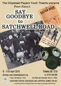 Say Goodbye to Satchwell Road